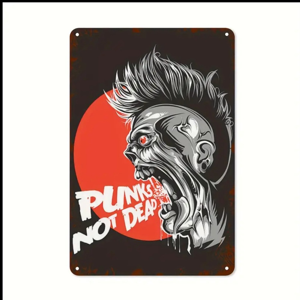 Punks not dead metal sign